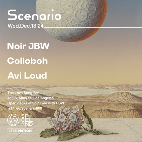 DJ NOIR - LIVE AT SCENARIO  - LA 12 - 18 - 2024