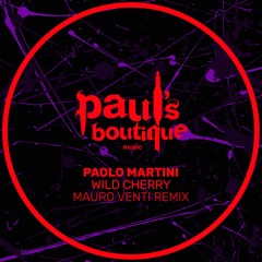 Paolo Martini - Wild Cherry (Mauro Venti Remix)