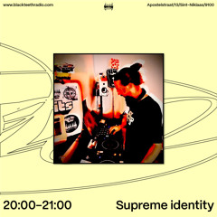 Black Teeth Radio: Supreme Identity - 25-07-25