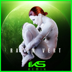 Rayon Vert (IKS REMIX) (Remaster 2025)