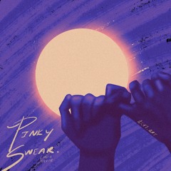 PINKY SWEAR (P.M.P.S)prod by. KrushKaprice