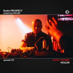 RadioProspect 122 - Hollen