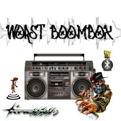 WORST BOOMBOX [FREE DL]