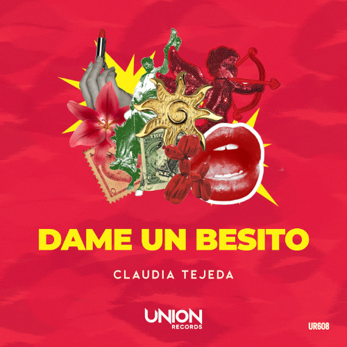 Claudia Tejeda - Dame Un Besito (Radio Edit) [UNION RECORDS]
