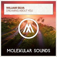 William Silva - Dreaming About You