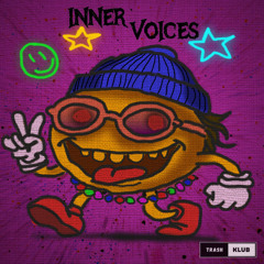 TRASHKLUB - INNER VOICES