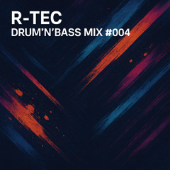 Drum'n'Bass Mix #004 - 06.06.2025