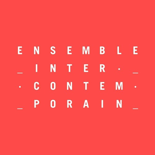 Podcasts - Ensemble Intercontemporain