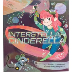 ✔PDF✔ Interstellar Cinderella: (Princess Books for Kids, Books about