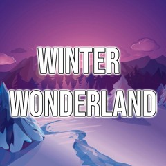 Winter Wonderland [Free For Non Profit Type Beat]
