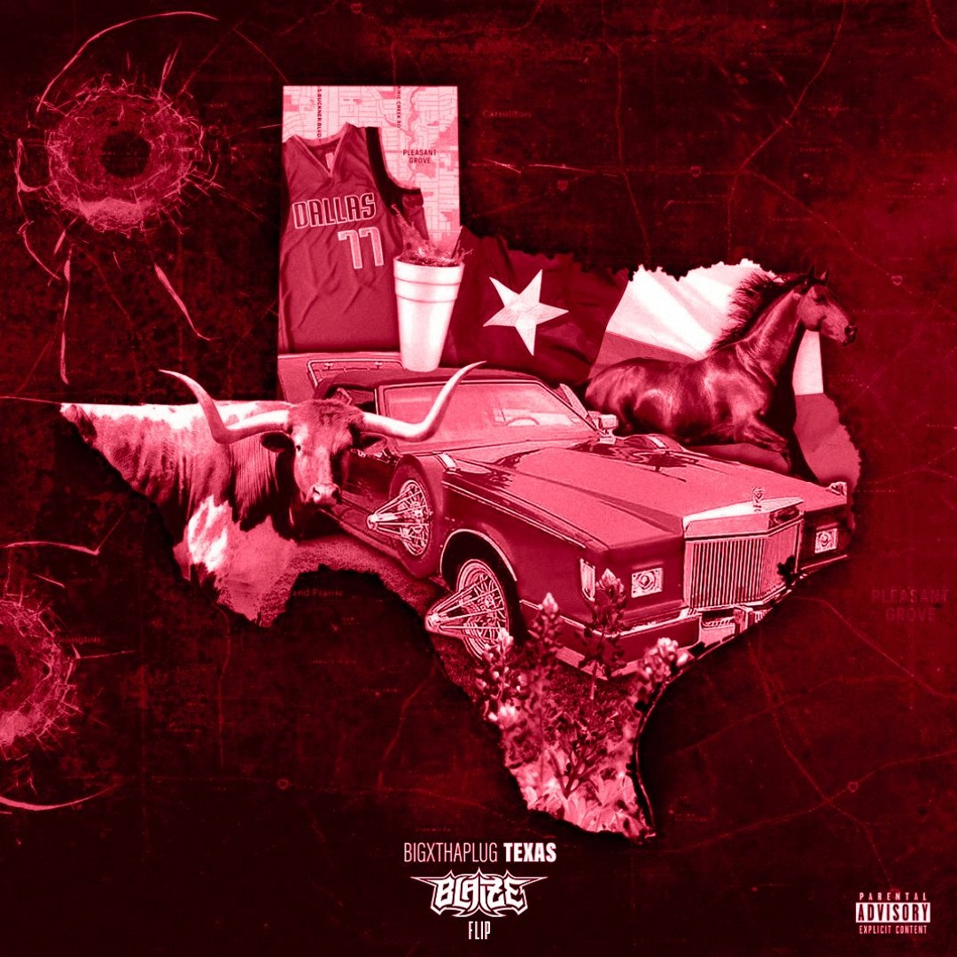 Stream BigXthaPlug - Texas (Blaize Flip) by BLAIZE | Listen online