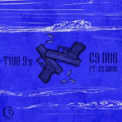 Two 9's (feat. C9 Savo)