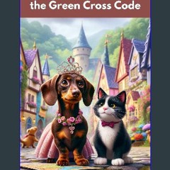 PDF/READ 📖 Princess Petunia Learns the Green Cross Code: Stop, Look, Listen, Think Read Book