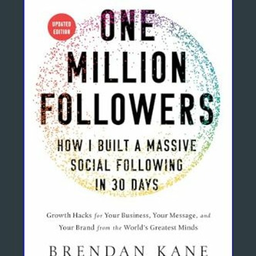 [EBOOK] 📖 One Million Followers, Updated Edition: How I Built a Massive Social Following in 30 Day