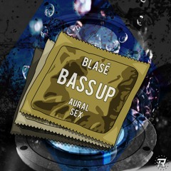 [ASX051] Blasé - Bass Up