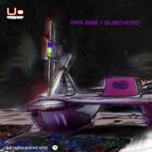 SUBCHORD / ARR COMPILATION 002