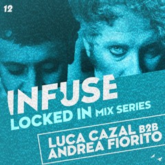 LOCKED IN #12 - Luca Cazal & Andrea Fiorito