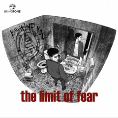 Brimstone - The limit of fear