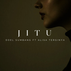 Jitu (feat. Alisa Terginya)