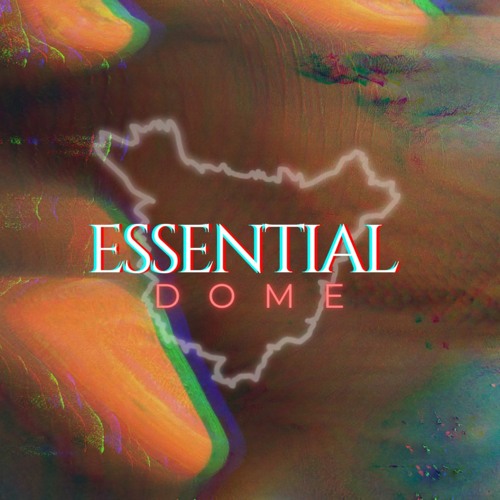 Essential D O M E By Chris Razz No. 002