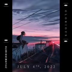 "Broken hearts" Glorious Debut Album Coming 4th of July!! [Teaser]