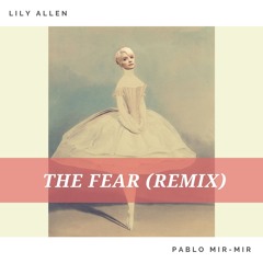 The Fear (Lily Allen Remix)