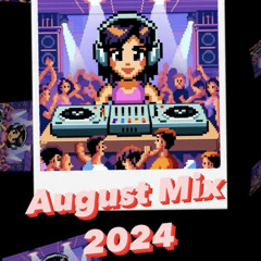 August Mix 2024