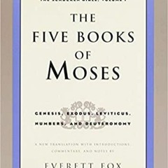 Read* The Five Books of Moses: Genesis, Exodus, Leviticus, Numbers, Deuteronomy The Schocken Bible,