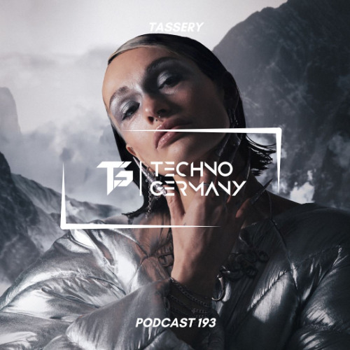 TASSERY - Techno Germany Podcast 193