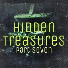 Hidden Treasures - Part 7