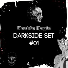Double Magic - DarkSide (DjSet)