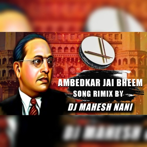 JAI BHEEM SONG RIMIX BY DJ MAHESH NANI 2023.mp3