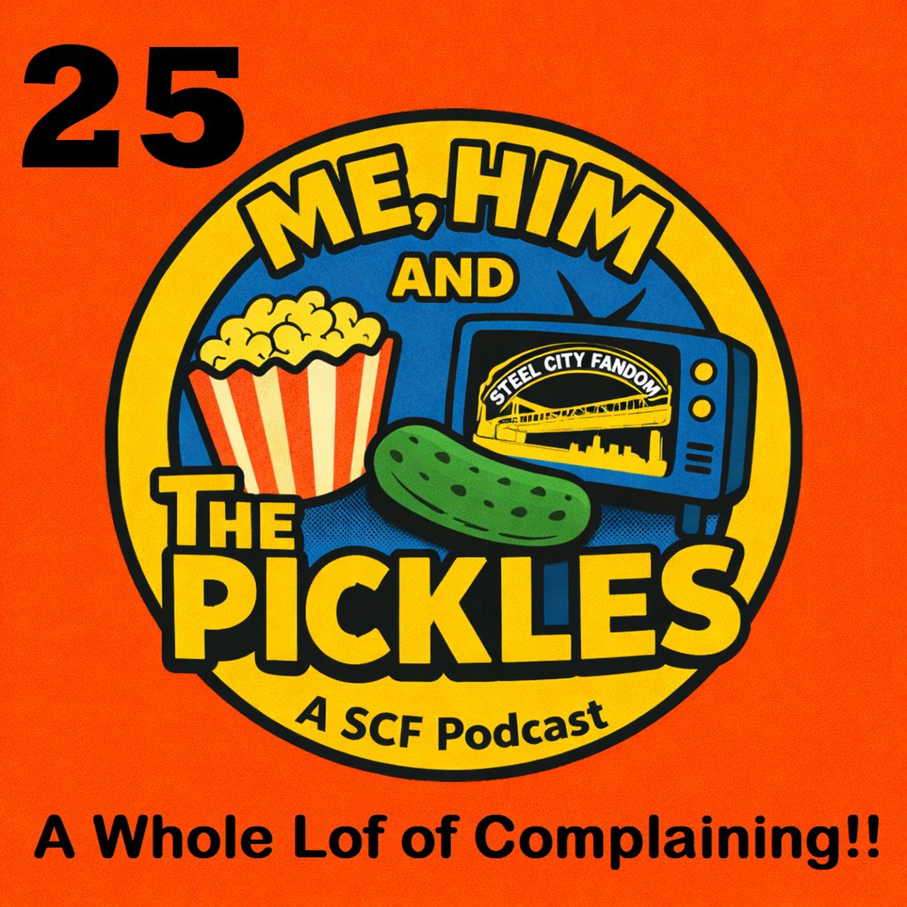 Episode 25 :  A Whole Lot of Complaining!! episode artwork