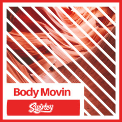 Body Movin (UK Garage)