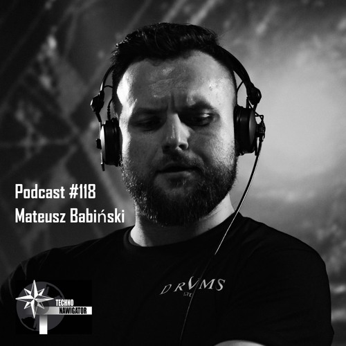 Technonavigator Podcast #118 - Mateusz Babiński