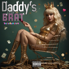 Daddy's Little Brat