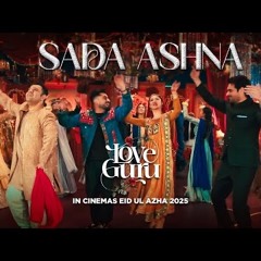 SADA ASHNA  LOVE GURU - PASHTO SONG   MAHIRA KHAN  HUMAYUN SAEED  ARY FILMS.mp3