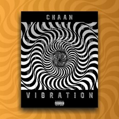 Chaan - Vibration