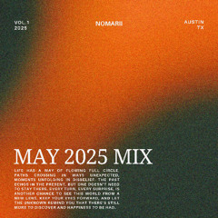 Nomarii May 2025 Mix
