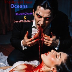 VelvetHourOceans ᴮʸ ᴾˡˢᴰⁿᵗᶜʰᵃˢᵉ