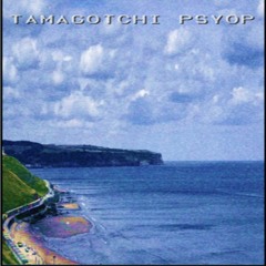 Tamagotchi Psy-Op