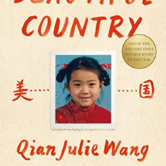 READ EPUB √ Beautiful Country: A Memoir of an Undocumented Childhood by  Qian Julie W