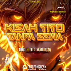 KISAH TITO TANPA SEWA #NIKO - ( FP x TITO SEMBIRING ) #TRIPELZERO!!!