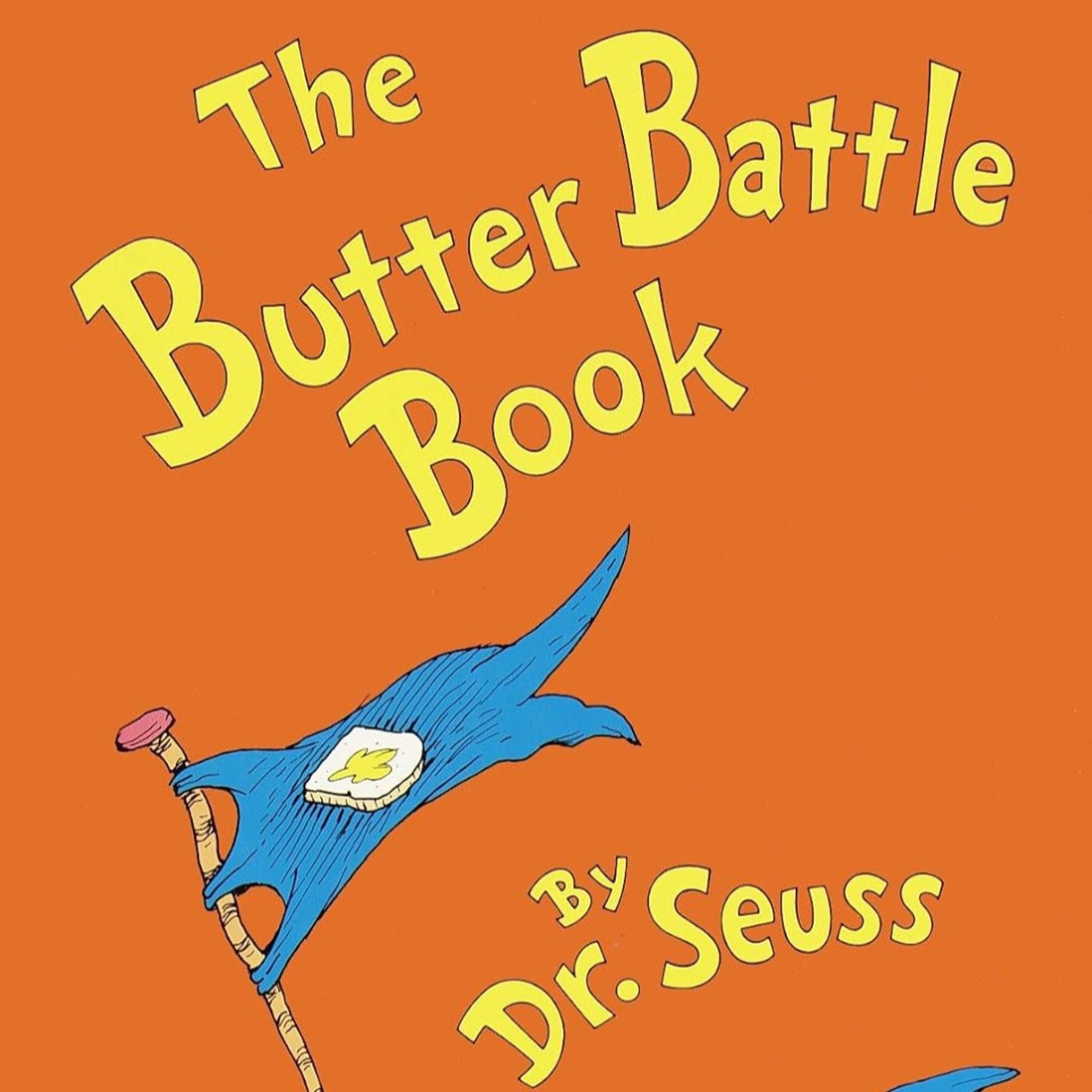 Episode 422 - The Butter Battle Book