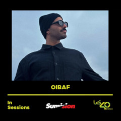 LOS40 Dance In Sessions Mix by OIBAF -  18.04.2025 Sumision Night