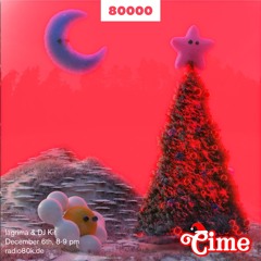 Cime w/ lagrima & DJ Kit on Radio 80000 (December, 6th, 2022)