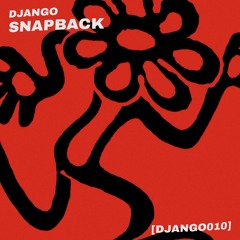 DJANGO - Snapback