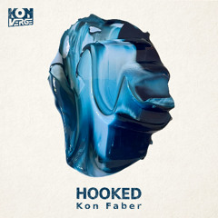 Kon Faber - Hooked [KONVERGE]