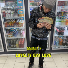 Loyalty Ova Love