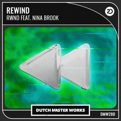 RWND feat. Nina Brook - Rewind